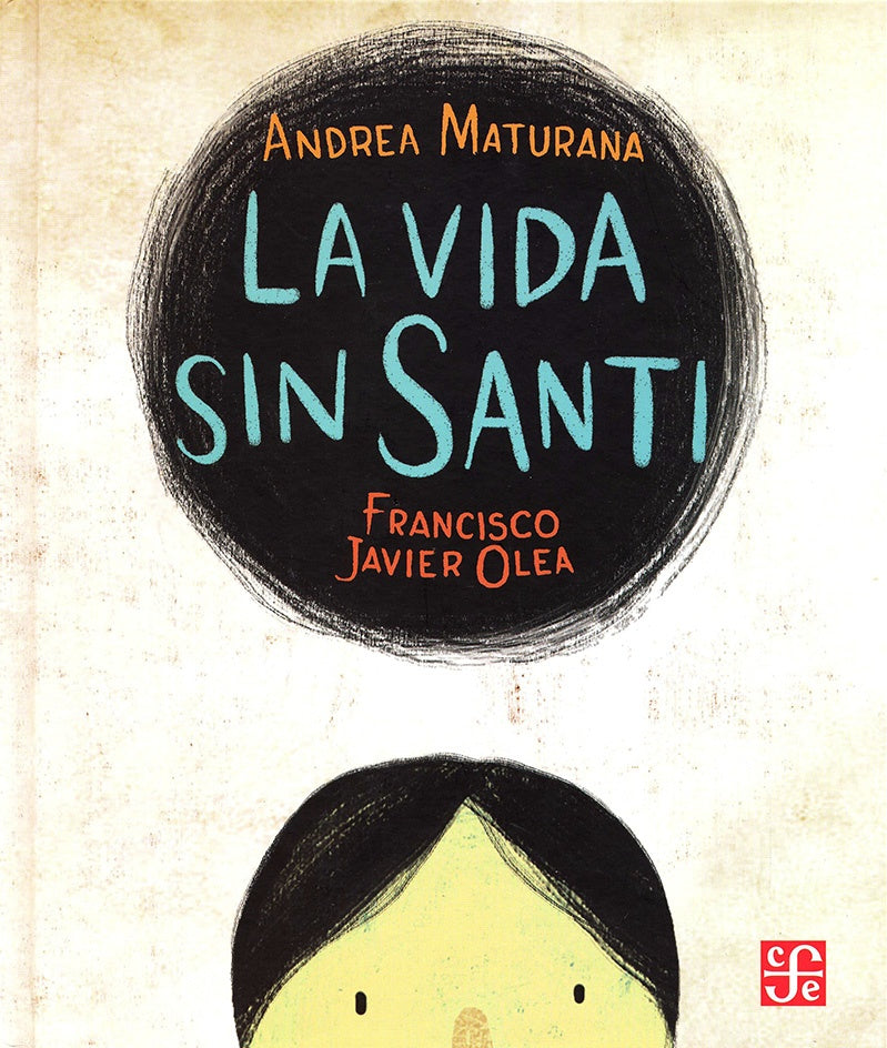 La vida sin Santi | Andrea Maturana