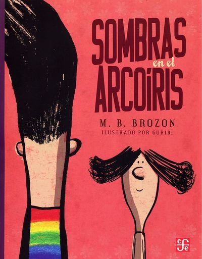 Sombras en el arcoíris | Mónica Beltrán Brozon