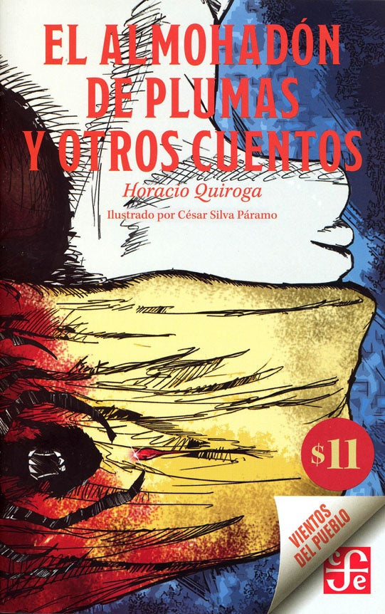 El almohadón de plumas y otros cuentos | Horacio Silvestre Quiroga Forteza