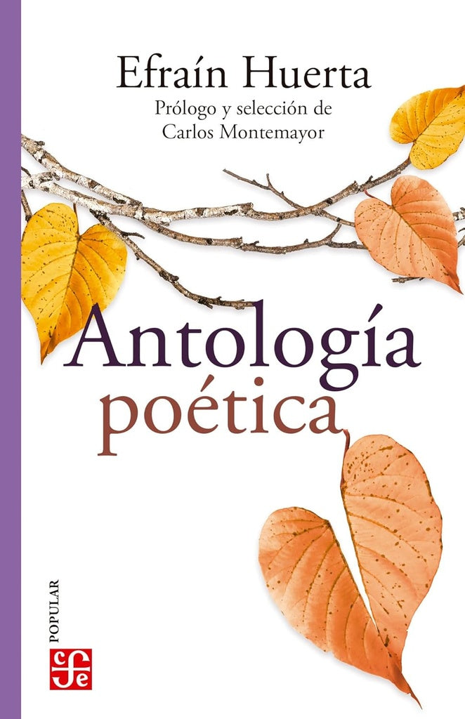 Antología poética | Efraín Huerta Romo