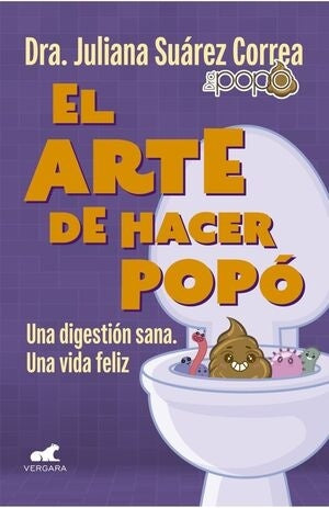 El arte de hacer popó | Juliana Suarez