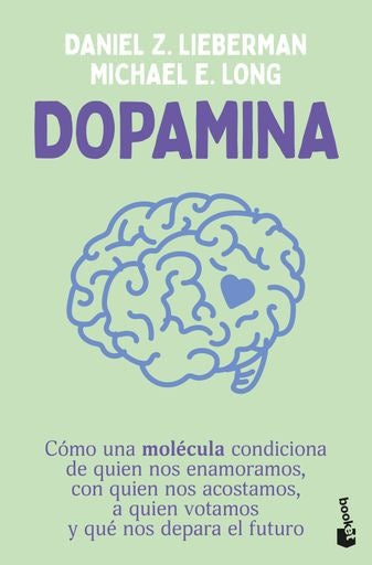 Dopamina | Daniel Z. Lieberman