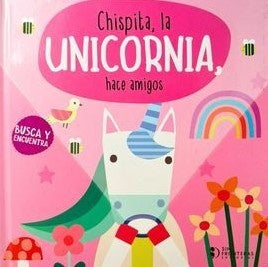 Chispita, la unicornia, hace amigos | Sin Fronteras Grupo Editorial