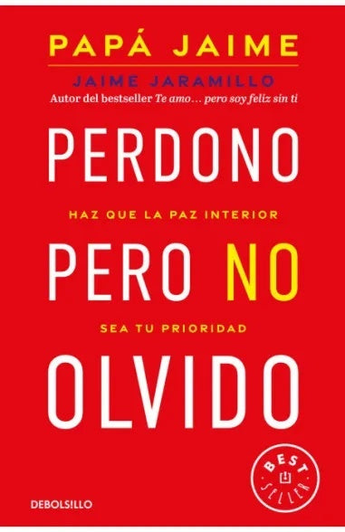 Perdono pero no olvido | Jaime Jaramillo