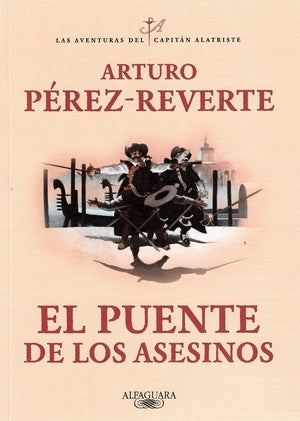 El puente de los Asesinos | Arturo Pérez-Reverte