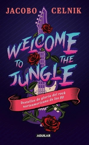 Welcome to the jungle | Jacobo Celnik