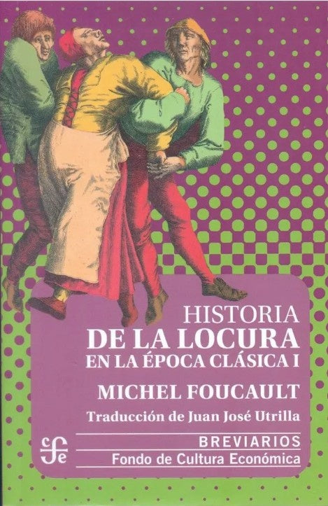 Historia de la locura I | Michel Foucault