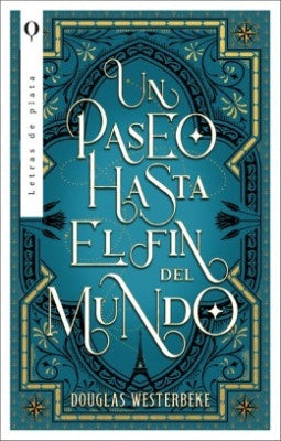 Un paseo hasta el fin del mundo | Doug Westerbeke