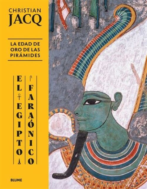 Egipto faraónico | Christian Jacq