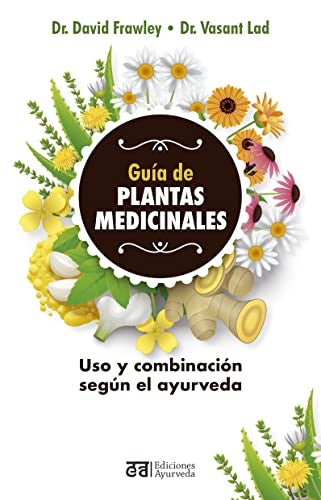 Guia De Plantas Medicinales | David Frawley