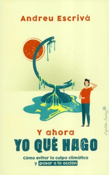 Y ahora yo qué hago | Andreu Escrivà