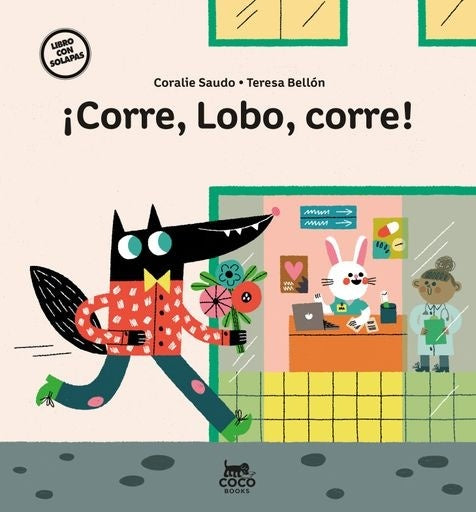 ¡Corre, Lobo, corre! | Coralie Saudo