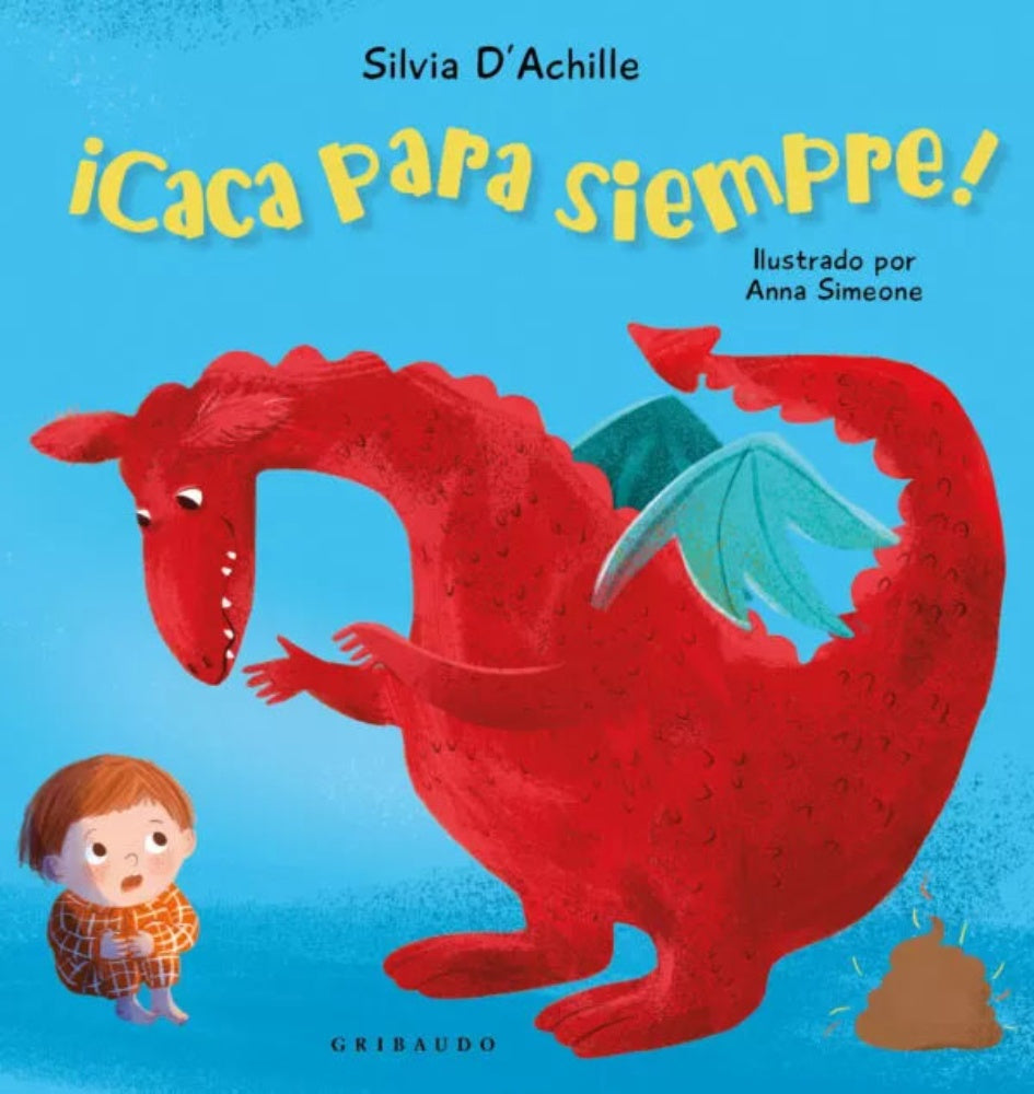 ¡Caca para siempre! | Silvia Achille