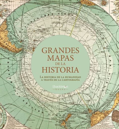 Grandes mapas de la historia | Autores Varios