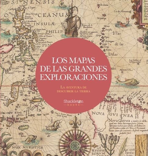 Los mapas de las grandes exploraciones | Autores Varios