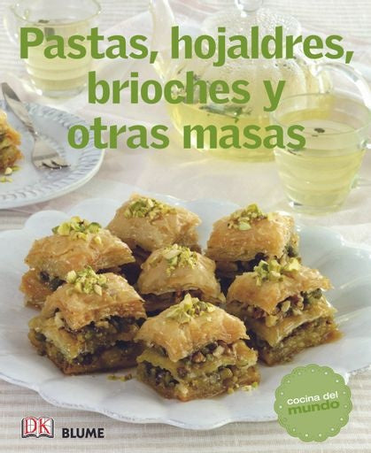 Pastas, hojaldres, brioches y otras masas | Autores Varios