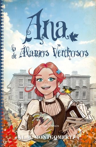 Ana, la de álamos ventosos | Lucy Maud Montgomery