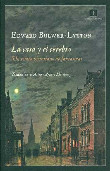 La casa y el cerebro | Edward Bulwer-Lytton