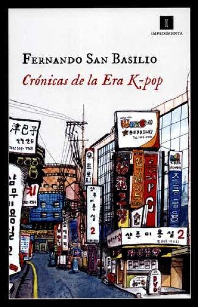 Crónicas de la era K-pop | Fernando San Basilio