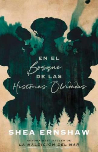 En el bosque de las historias olvidadas | SHEA ERNSHAW