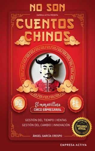 No son cuentos chinos | ÁNGEL GARCÍA CRESPO