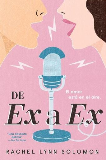 De Ex a Ex | Rachel Lynn Solomon