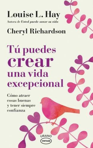 Tú puedes crear una vida excepcional | Louise Hay
