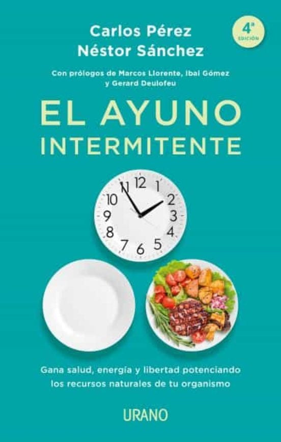 El ayuno intermitente | Carlos Pérez