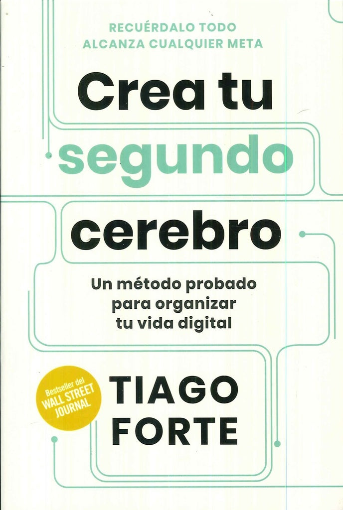 Crea tu segundo cerebro | Tiago Forte