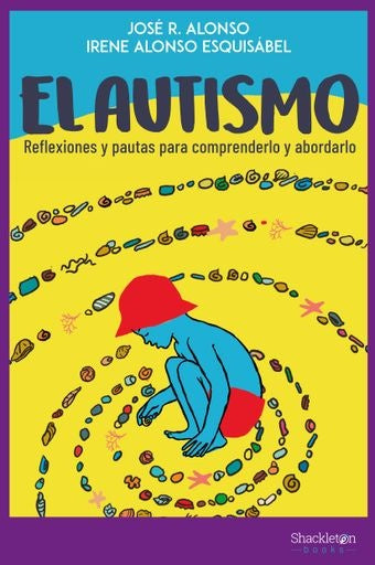 El autismo | JOSÉ RAMÓN ALONSO PEÑA