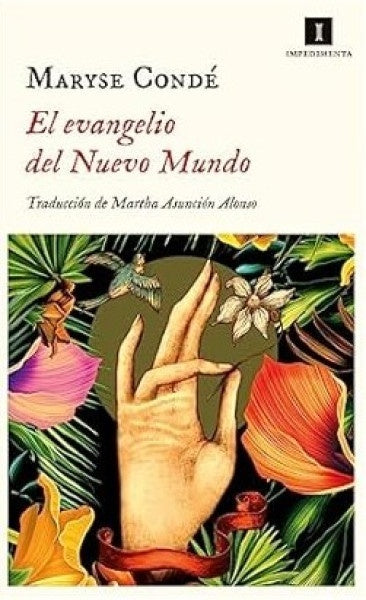El evangelio del Nuevo Mundo | Maryse Condé