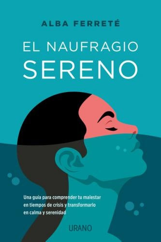 El naufragio sereno | ALBA FERRETÉ PASCUAL