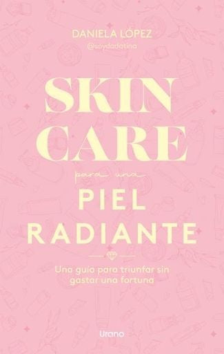 Skincare para una piel radiante | Dadatina