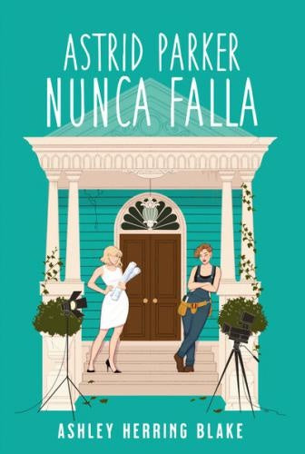 Astrid Parker nunca falla | ASHLEY HERRING BLAKE