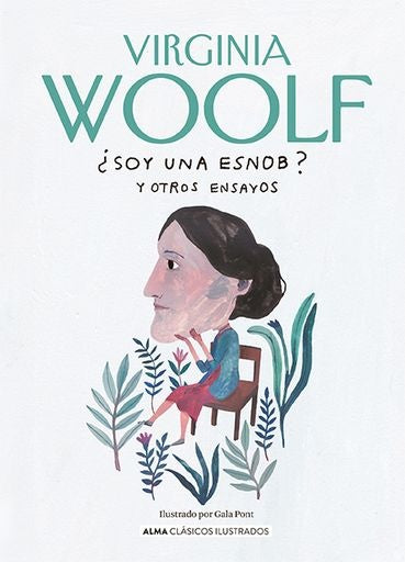 ¿Soy una snob? y otros ensayos | Virginia Woolf