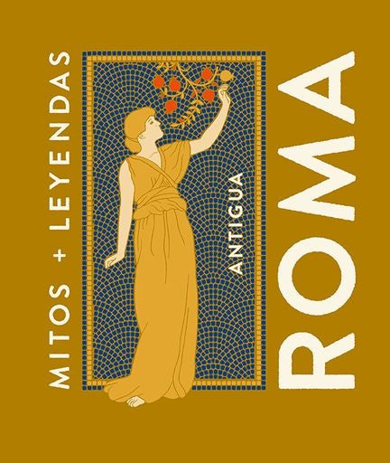 Mitos + leyendas Antigua Roma | Marcos Jaén Sánchez