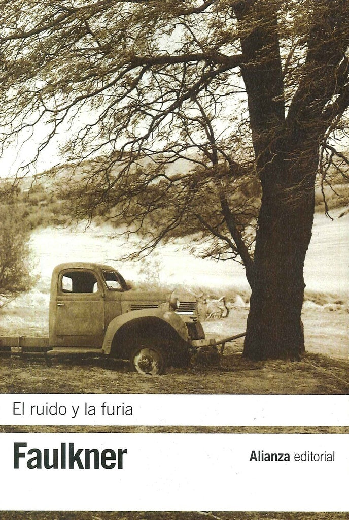 El ruido y la furia | William Faulkner