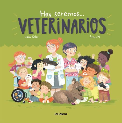 Hoy seremos veterinarios | LAIA SOLER
