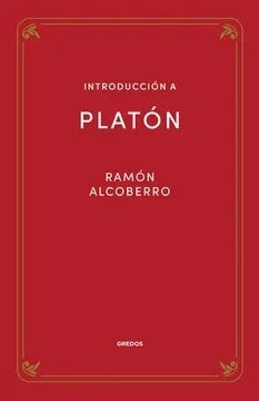 Introducción a Platón | Ramón Alcoberro Pericay