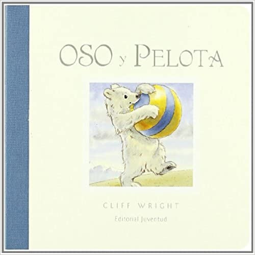 Oso y Pelota | Wrigth