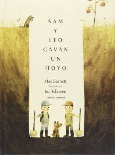 Sam y Leo cavan un hoyo | Barnett - Klassen
