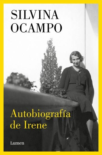 Autobiografía de Irene | Silvina Ocampo