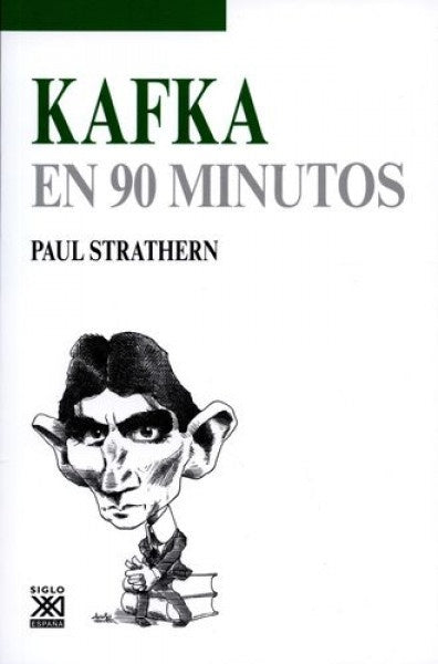 Kafka en 90 minutos | Paul Strathern