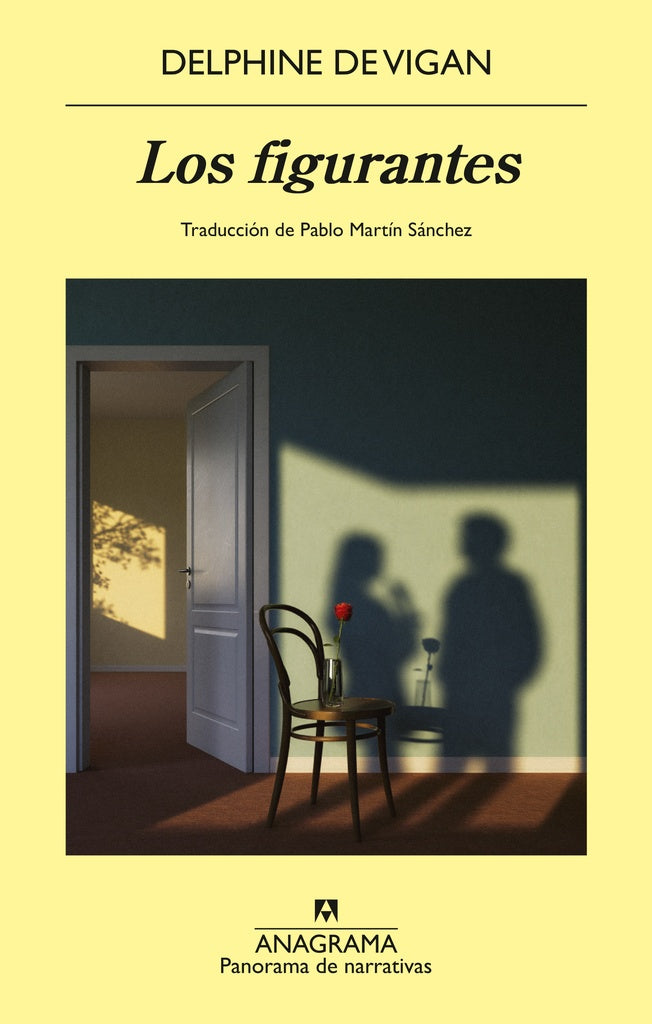 Figurantes, Los | Delphine de Vigan