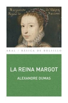 La reina Margot | Alexandre Dumas