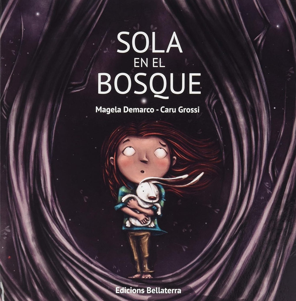 Sola en el bosque | MAGELA DEMARCO