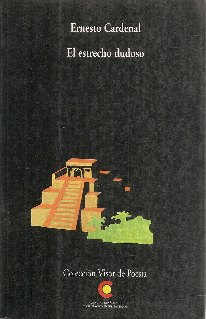 El estrecho dudoso | Ernesto Cardenal