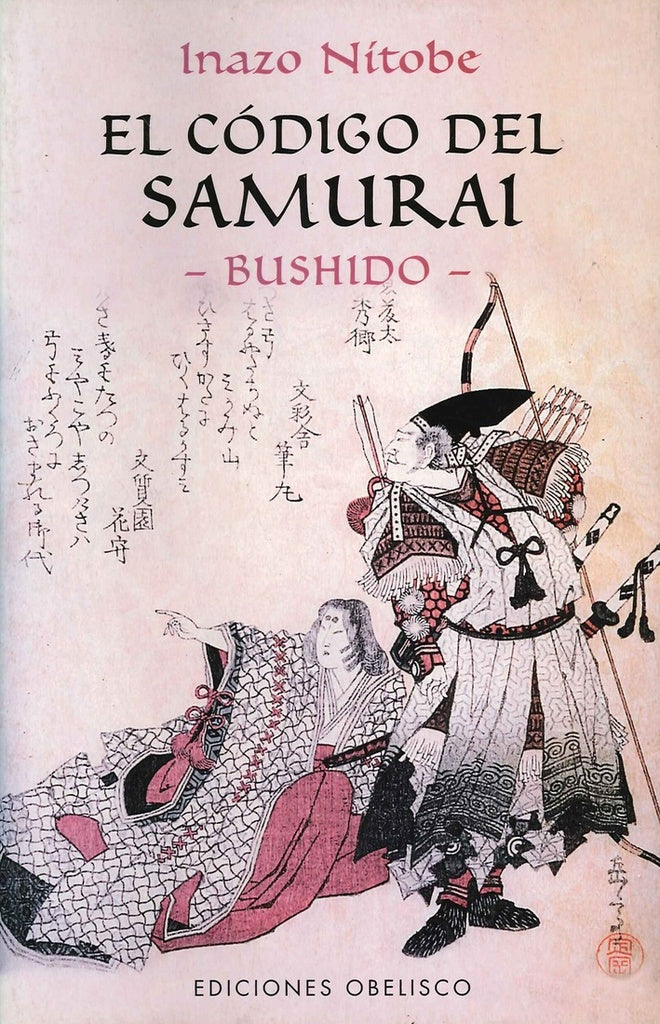 El código del Samurai -Bushido- | Inazo Nitobe