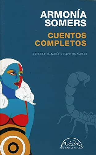 Cuentos completos | Armonía Somers