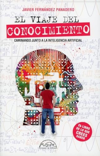 El viaje del conocimiento | Javier Fernández Panadero